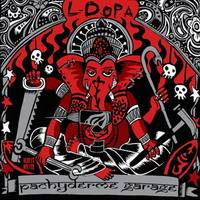 L-Dopa : Pachyderme Garage
